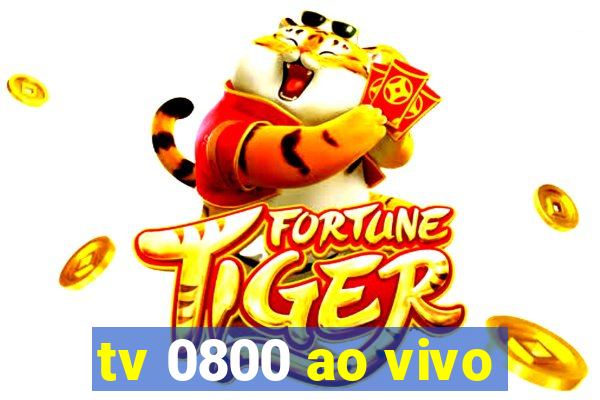 tv 0800 ao vivo